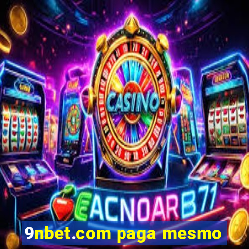 9nbet.com paga mesmo